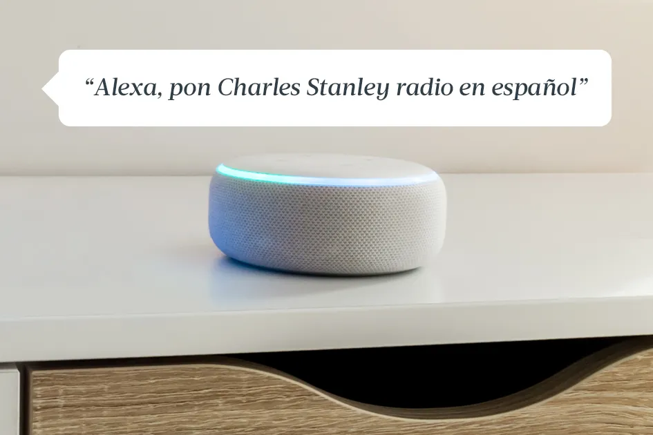 Alexa, pon Charles Stanley radio en español
